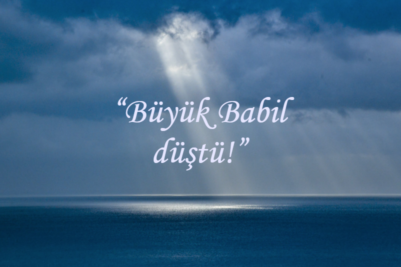 'Büyük Babil düştü!'